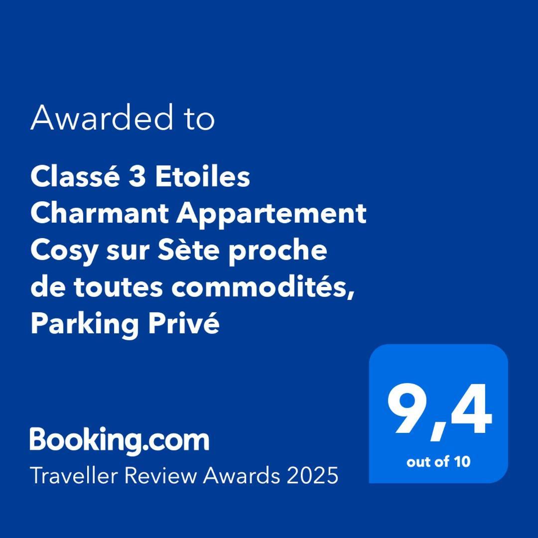 Classe 3 Etoiles Charmant Appartement Cosy Sur Sete Proche De Toutes Commodites, Parking Prive Eksteriør bilde